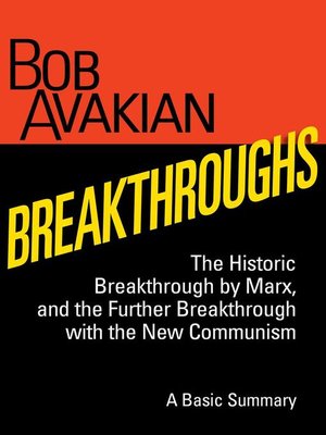 cover image of Breakthroughs--The Historic Breakthrough by Marx, and the Further Breakthrough with the New Communism, a Basic Summary